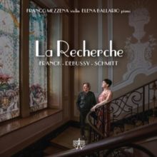 Franck/Debussy/Schmitt: La Recherche (CD / Album)