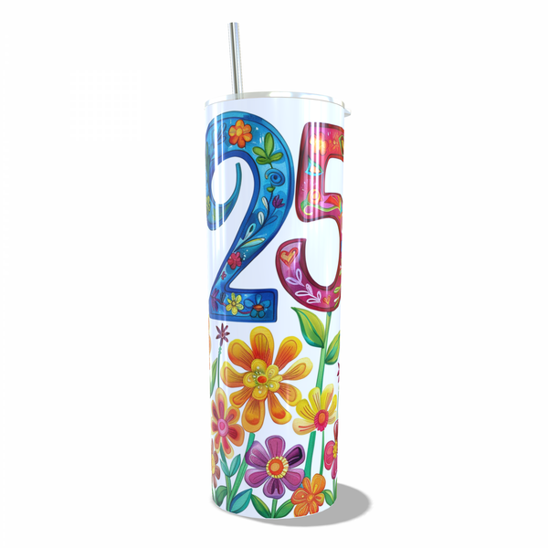 Beutiful 25th Birthday Flower Skinny Tumbler