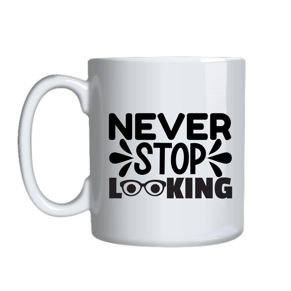 Never Stop Coffee Cups Motivational Graphic Mug Design Birthday Present