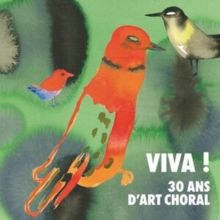 Viva! 30 Ans D'art Choral (Vinyl / 12" Album)