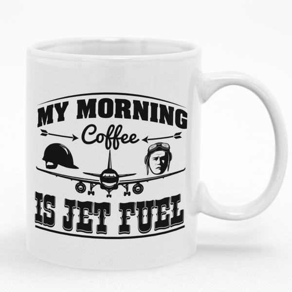My Morning Coffee Is Jet Fuel Mug - Gift Idea for Birthday or Christmas