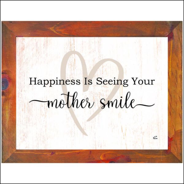 Happiness Is Seeing Your Mother Smile: Wall Art 48cmx37cm