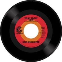 What About Love/Got a Good Feeling (Vinyl / 7" Single)