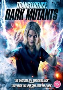 Transference: Dark Mutants(DVD)