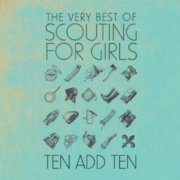 Ten Add Ten - The Very Best Of Scouting For Girls (Vinyl)