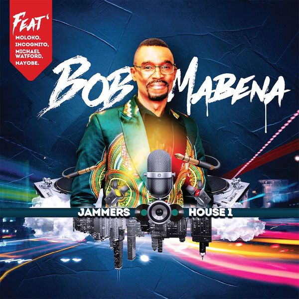Bob Mabena - Jammers House Vol.1 VARIOUS