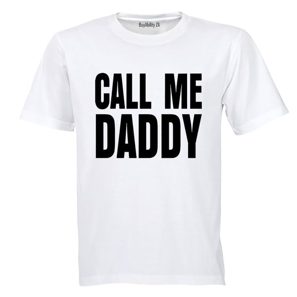 Call Me Daddy - Adults - T-Shirt