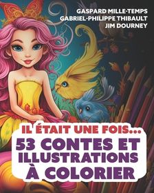 Il Tait Une Fois Contes Et Illustrations Colorier Shop Today