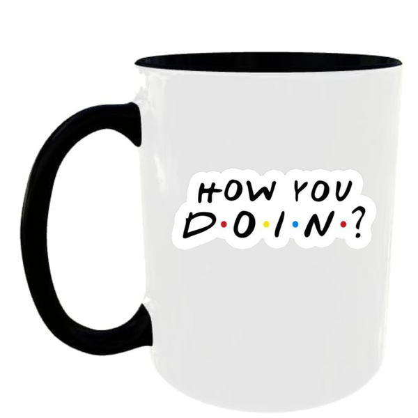 How You Doin' Black Coffee Mug
