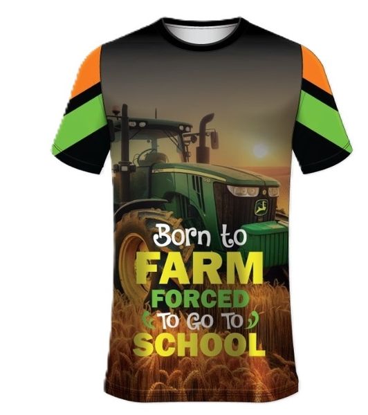 3D Print Tractor - Born To Farm Forced to go to School Tractor T-shirt