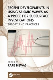 Recent Developments in using Seismic Waves as a Probe for Subsurface