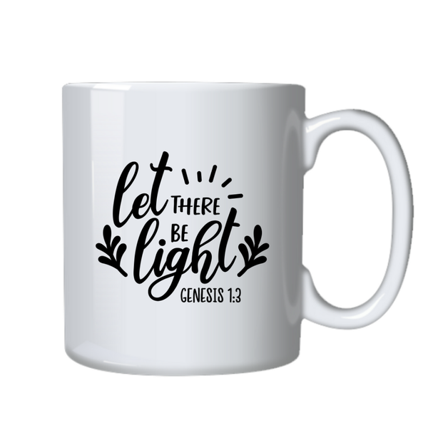 Let There Be Light Christian Theme Birthday Christmas Gift Cup Mug 402