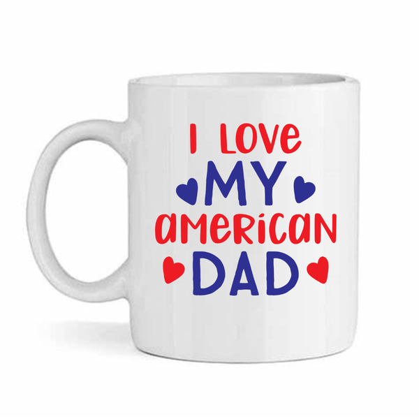 My American dad - Father's day - Christmas - Valentines Mug