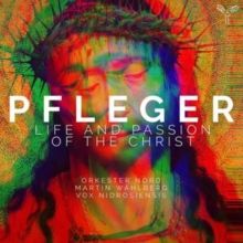 Pfleger: Life and Passion of the Christ (CD / Album)