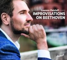 Laurens Patzlaff: Improvisations On Beethoven (CD / Album)