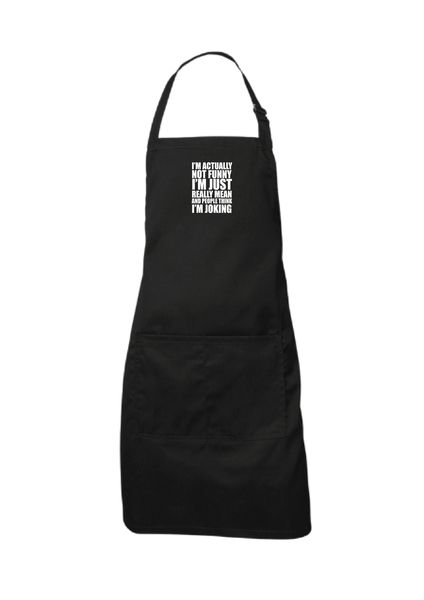 I'm Actually Not Funny Apron