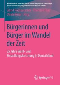 B?rgerinnen Und B?rger Im Wandel Der Zeit: 25 Jahre Wahl- Und ...