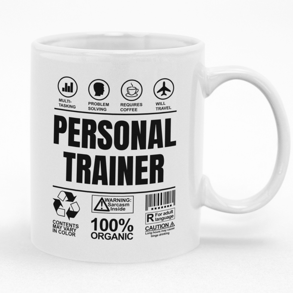 Personal Trainer Birthday Christmas Gift Custom Printed Funny Novelty Mug