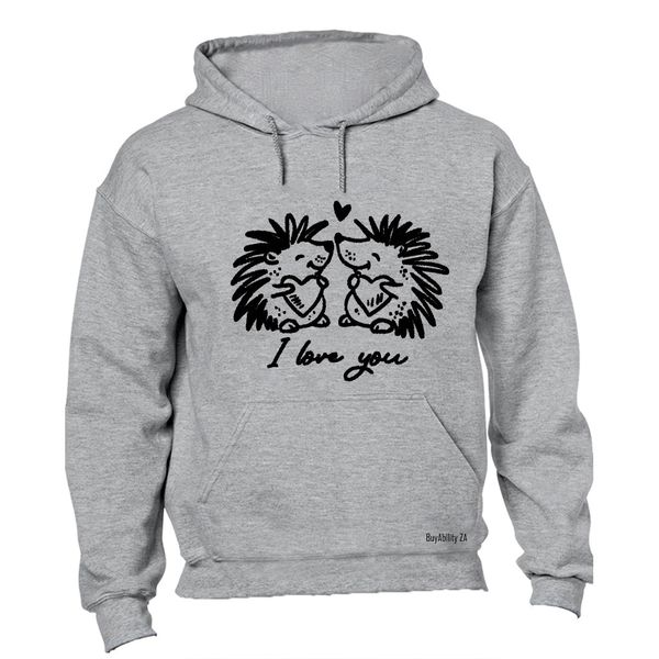 I Love You - Hedgehogs - Hoodie