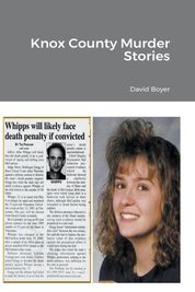 Knox County Murder Stories | Shop Today. Get it Tomorrow! | takealot.com