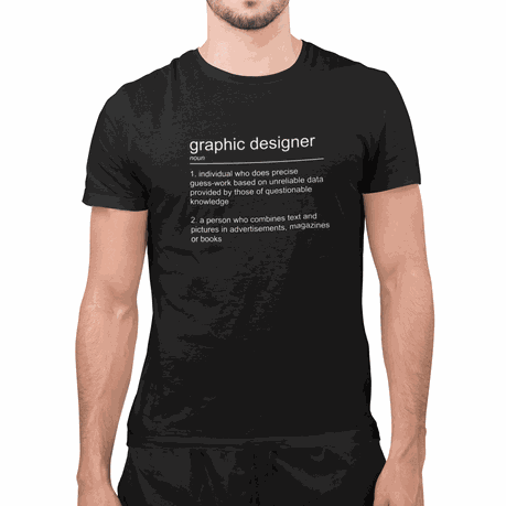 Graphic Designer T-Shirt Shop Get it Tomorrow!