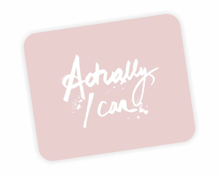 Pink Actually I Can Mouse Pad