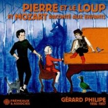 Pierre Et Le Loup Et Mozart Raconté Aux Enfants (CD / Album)