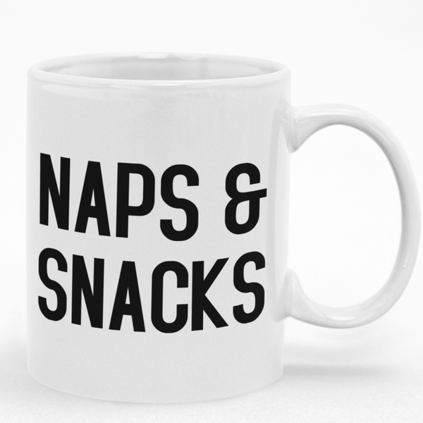 Naps and Snacks Funny Mug - Gift Idea for Birthday or Christmas