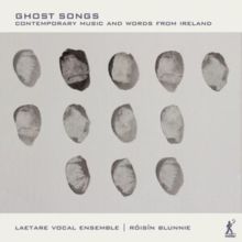 Ghost Songs: Contemporary Music and Words from Ireland (CD / Album)