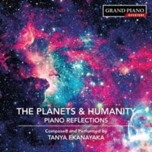 Tanya Ekanayaka: The Planets &amp; Humanity (CD / Album)