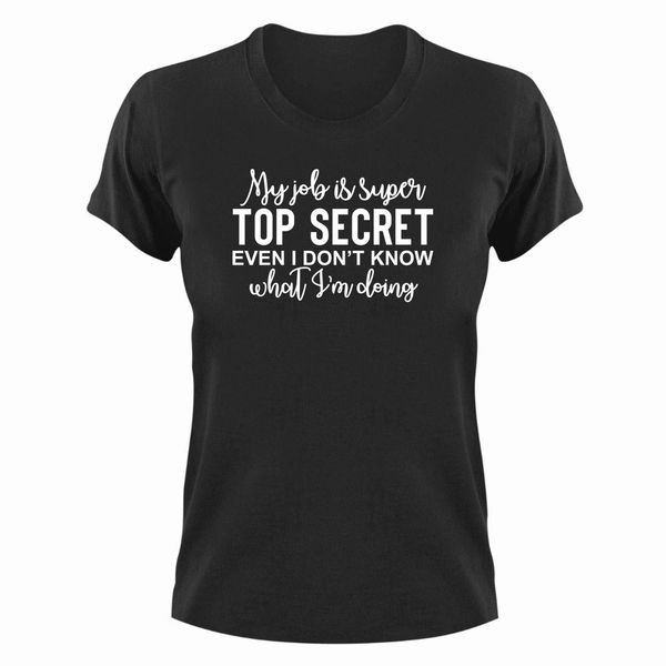 My Job T-Shirt Gift Idea Christmas Birthday Present 384