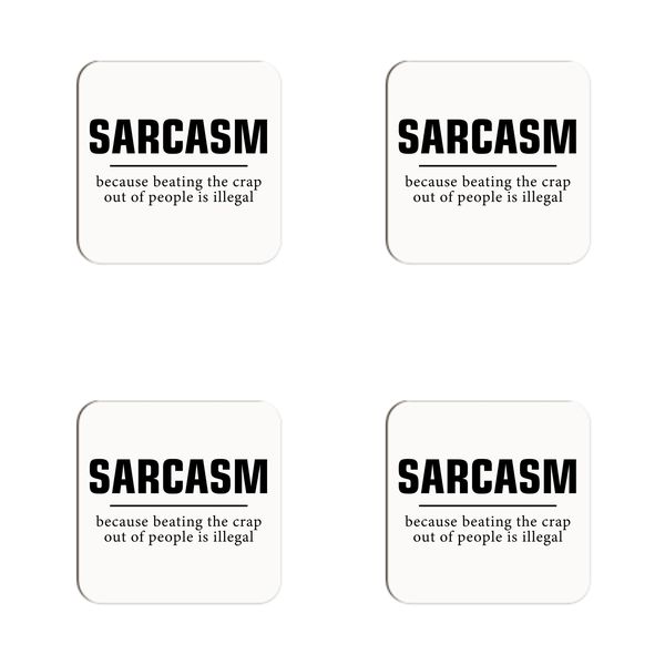 Sarcasm Coasters - Set of 4