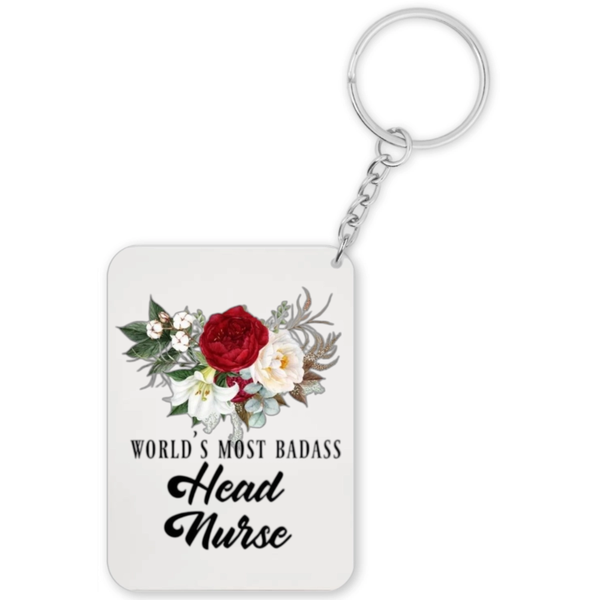 World's Most Badass Head Nurse Gift Keyring