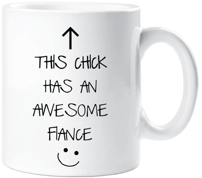 This Chick Has An Awesome Fiancé Birthday Anniversary Valentine Gift Mug