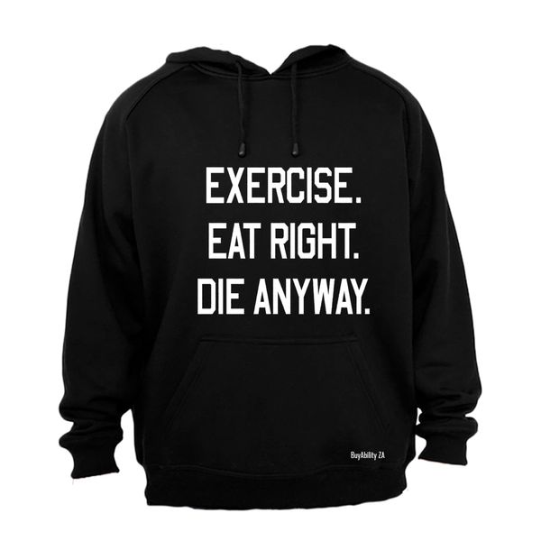 Anyway - Hoodie