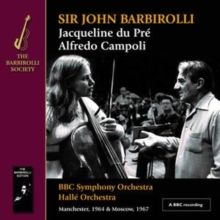 Sir John Barbirolli/Jacqueline Du Pré/Alfredo Campoli (CD / Album with DVD)
