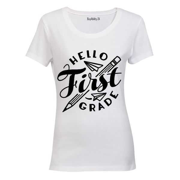 Hello First Grade! - Ladies - T-Shirt - White