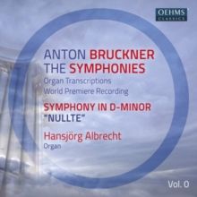 Anton Bruckner: The Symphonies (CD / Album)