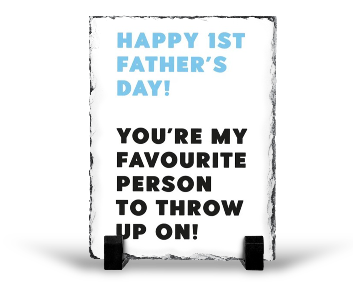 you-re-my-favorite-person-to-throw-up-on-1st-father-s-day-gift-rock