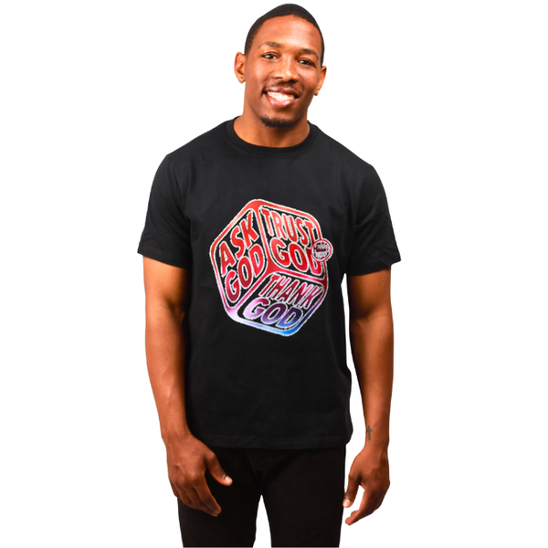 Ask Trust and Thank God Christian T-Shirt
