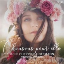 Julie Cherrier-Hoffmann/Frédéric Chaslin: Chansons Pour Elle (CD / Album)
