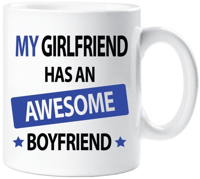 My Girlfriend Has An Awesome Boyfriend Anniversary Valentine Gift Mug