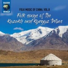 Folk Songs of the Kazakh and Kyrgyz Tribes (CD / Album)