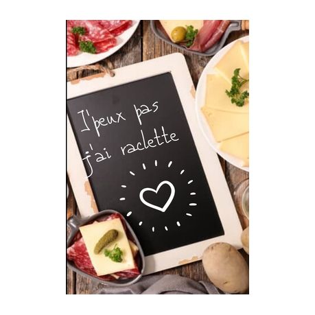 J Peux Pas J Ai Raclette Carnet De Notes Humoristique 150 Pages Lign Es Format 15 24 X 22 86 Cm Cadeau Dr Le Et Original Offrir Buy Online In South Africa Takealot Com