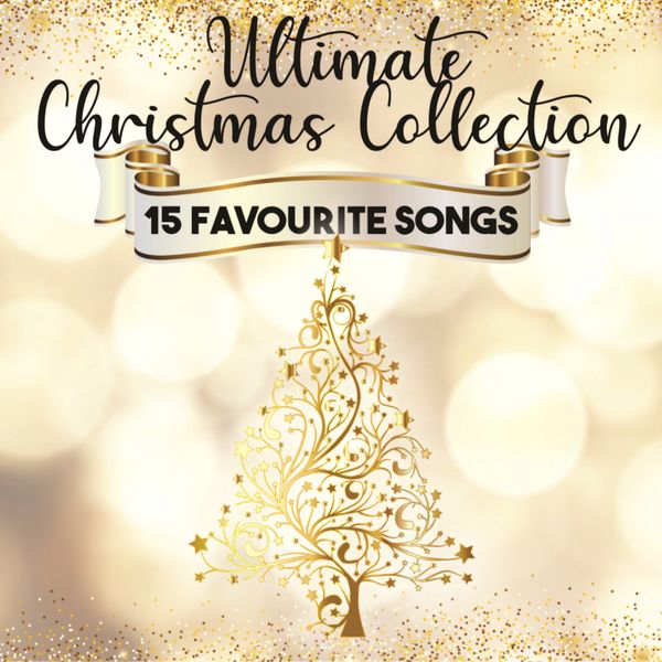 Ultimate Christmas Collection - 15 Well Known Christmas Songs