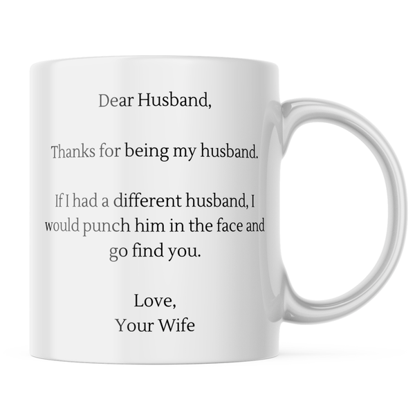Ceramic Dear Husband punch in face Mug - White - 11 OZ