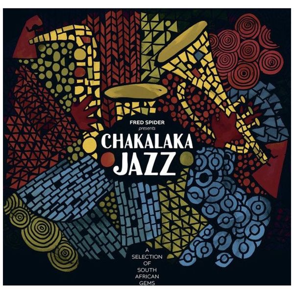 Fred Spider - Chakalaka Jazz: South African Gems Compilation (2LP Gatefold)