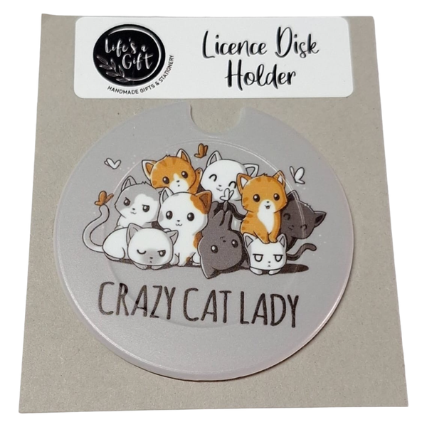 Life's a Gift Licence Disk Holder - Crazy Cat Lady
