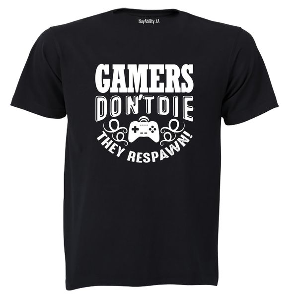 Gamers Don't Die - Adults - T-Shirt