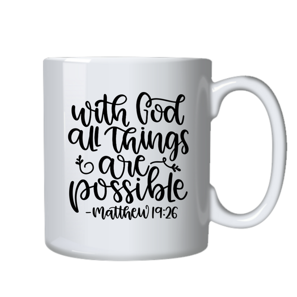 All Things are possible Christian Theme Birthday Christmas Gift Cup Mug 402